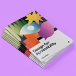 Accessibility Design Guidelines: Building Websites for a Wider Audience